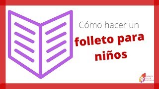 Como hacer un folleto para la primaria [upl. by Eiresed]