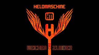 Alles Was Du Brauchst  Heldmaschine [upl. by Ladnek]