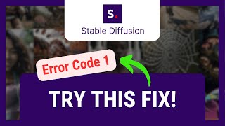 How to Fix Stable Diffusion Error Code 1 [upl. by Arimihc]