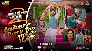 Lahore Terey Tay  Jawani Phir Nahi Ani 2  Humayun Saeed  Fahad Mustafa  ARY Films [upl. by Netniuq146]