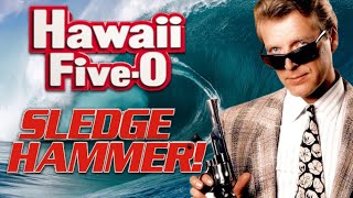 Hawaii Five0 x Sledge Hammer  Tv theme Mashup 2024 [upl. by Anrapa]