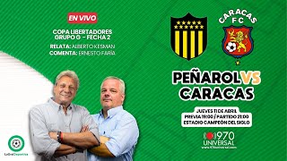 PEÑAROL VS CARACAS EN VIVO  970 UNIVERSAL [upl. by Ecnaret]