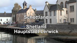 Shetland Islands Hauptstadt Lerwick Schottland [upl. by Ely]