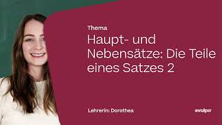 Haupt und Nebensätze Die Teile eines Satzes [upl. by Carmelia]