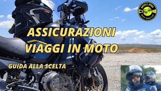 COME SCEGLIERE ASSICURAZIONI MOTO VIAGGI E SANITARIA  LE MIGLIORI SOLUZIONI PER VIAGGIARE [upl. by Ladnar]