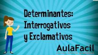 Determinantes Interrogativos y ExclamativosDeterminanteLengua 2 ESOAulaFacilcom [upl. by Anaujd621]