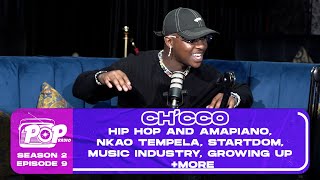 POPradio  CHCCO  Hip Hop and Amapiano Nkao Tempela Startdom Music industry Growing up MORE [upl. by Shu]