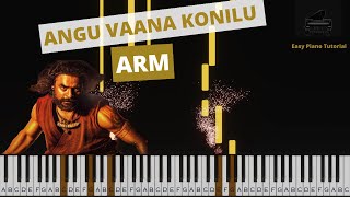 Angu Vaana Konilu  ARM  Piano Tutorial [upl. by Aissak830]