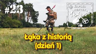 Kapsel Hunter  23  Łąka z historią dzień 1 [upl. by Culliton746]