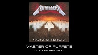 Metallica Master of Puppets Late June 1985 Demo [upl. by Worra]