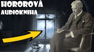 HOROROVÁ POVÍDKA Zavřené Okno 1903  AUDIOKNIHA  A C Benson CZSK [upl. by Groh]