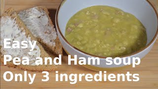 Easy Pea and Ham Soup  Only 3 ingredients [upl. by Bradski]