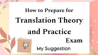 How to Prepare for Translation Theory and Practice Exam  My Own Suggestion  BA English  MSU [upl. by Aiciles]