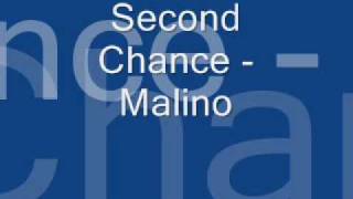 Second Chance  Malino [upl. by Demona312]