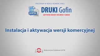 Program DRUKI Gofin  Instalacja i aktywacja wersji komercyjnej [upl. by Wendye]