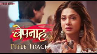 Bepanah Title Track  Abhi Abhi Bhule Bina Tumhe  Rahul Jain [upl. by Nigrom750]