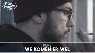 Pepe  We Komen Er Wel [upl. by Ialohcin]