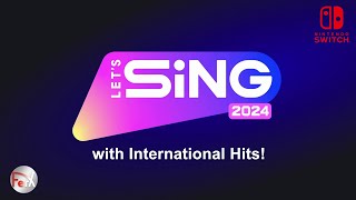 Lets Sing 2024  Song List  International Hits DLC Nintendo Switch [upl. by Nrubloc]