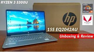 HP 15S EQ2042AU RYZEN 3 5300U  UNBOXING AND REVIEW  HP 15 2021 RYZEN 3 5300U [upl. by Edahsalof]