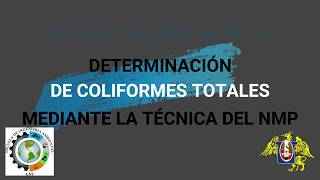 Determinación de Coliformes Totales mediante técnica del NMP [upl. by Ymma812]