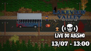 Jogando LAKEVIEW VALLEY  Stardew Valley mas você comete ASS4SSINAT0S [upl. by Dlnaod]