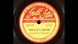 Lightnin Hopkins  Aint It A Shame [upl. by Lucic]