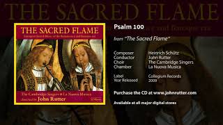 Psalm 100  Schütz John Rutter The Cambridge Singers La Nuova Musica [upl. by Adnic]