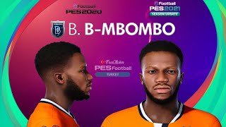 PES 2021 Boli BolingoliMbombo Face  Başakşehir  PES 2020 [upl. by Sedinoel]