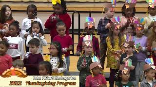 Thanksgiving Program 2022  John Pittard Kindergarten Classes [upl. by Corilla]