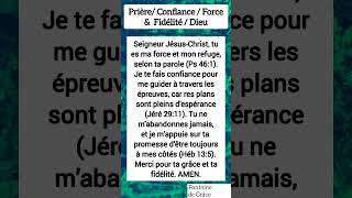 PRIÈRE POUR LA CONFIANCE EN LA FORCE amp FIDÉLITÉ DE DIEU fontainedegrace jesuschrist shortvideo [upl. by Yleek]