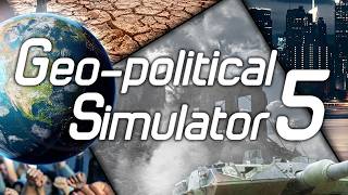 GEOPOLITICAL SIMULATOR 5 ANNOUNCMENT [upl. by Adahs]