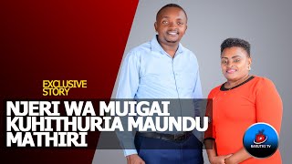 NJERI WA MUIGAI quotKWARIA CARARUKUquot NA KUUMBURANIA MAUNDU MATOIKANINE MEGII KIHIKO GIAKE [upl. by Sadoff]