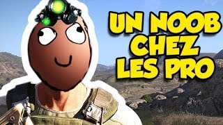 HISTOIRE DUN NOOB CHEZ LES PRO Arma 3 [upl. by Earahc]