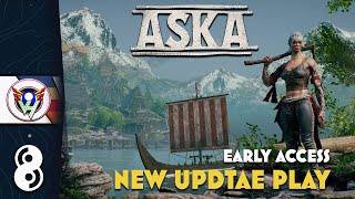 New Update  ASKA Early Access 8 [upl. by Lidah]