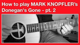 Mark Knopfler  Donegans Gone How to play Chords [upl. by Kala]