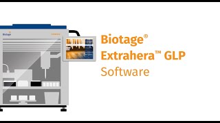 Introducing Biotage® Extrahera™ GLP Software [upl. by Myke962]