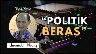 Ichsanuddin Noorsy  quotPolitik Berasquot [upl. by Oilime]