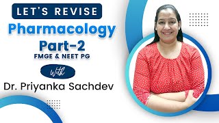 Pharmacology Rapid revision Part  2 Dr Priyanka Sachdev  FMGe amp Neet PG 💊💊💊 [upl. by Nima908]