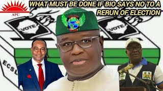 What must be done if Bio says no to a rerun of election incase theres If d tripartite favored APC [upl. by Laehplar720]