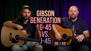 Gibson Generation Collection G45 vs the 50s Original J45 J50 [upl. by Oigolue]