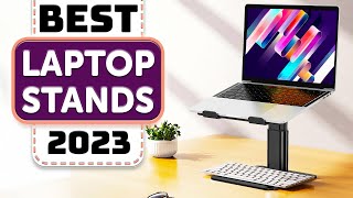 Best Laptop Stand  Top 10 Best Laptop Stands in 2023 [upl. by Theola]