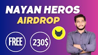 Nayan Heros Airdrop Guide  How To Earn Free Crypto Airdrops 2024 [upl. by Oicneconi]