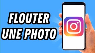 Comment flouter une photo sur Instagram GUIDE COMPLET [upl. by Adniral958]