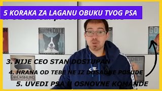 5 KORAKA ZA LAGANU OBUKU TVOG PSA [upl. by Rriocard]