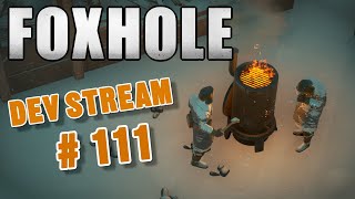 Foxhole Devstream 111  Update 57 preview [upl. by Campagna]