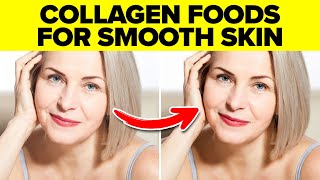 15 CollagenRich Foods for Anti Aging amp Radiant Skin [upl. by Anined799]