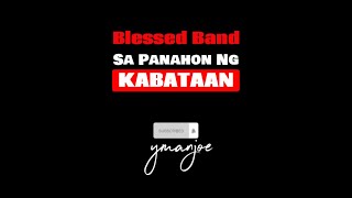 Sa Panahon ng Kabataan lyrics  Blessed Band [upl. by Iver]