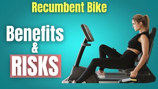 7 Recumbent Bike Benefits and 3 DISADVANTAGES [upl. by Eiramlatsyrk197]