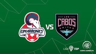 📹🐏  𝗖𝗢𝗣𝗔 𝗖𝗢𝗡𝗘𝗖𝗧𝗔 🏆  Etapa 2️⃣  Cimarrones TDP vs Los Cabos United [upl. by O'Donoghue]