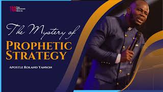 The Mystery of Prophetic Strategy  Apostle Roland Yanson  EPIKAIZO 20 [upl. by Ahsitil301]